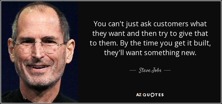 quote-you-can-t-just-ask-customers-what-they-want-and-then-try-to-give-that-to-them-by-the-steve-jobs-14-71-61 왜 다국어 웹 사이트가 필요한가 10 이유